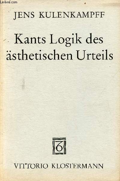 Kants logik des sthetischen Urteils.