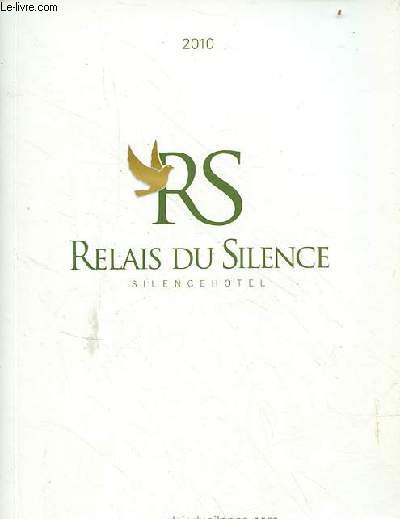 Relais du silence 2010.