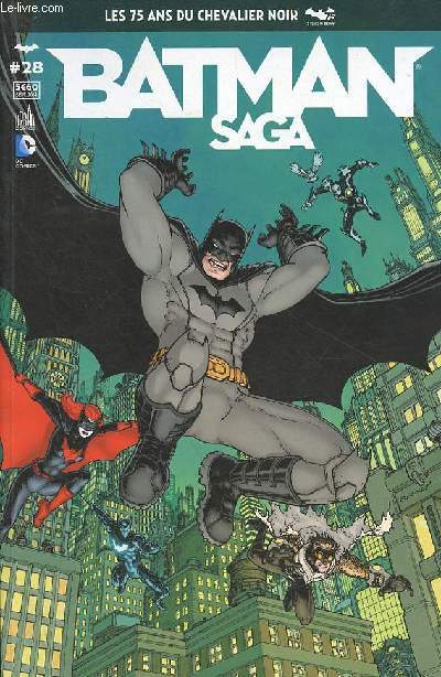 Batman Saga n28 septembre 2014 - Batman l'an zro cit des ombres 2e partie - detective comics une couronne d'effroi - batman & two-face le grand rveil : ignition - bat girl, batgirl wanted chapitre 3 : embuscade - detective comics (back-up) etc.