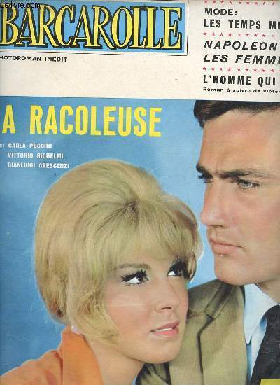 Barcarolle photoroman indit n7 1e anne septembre 1965 - La racoleuse avec Carla Puccini, Vittorio Richelmi, Gianluigi Crescenzi.