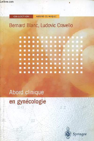 Abord clinique en gyncologie - Collection abord clinique.