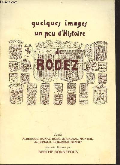 Quelques images un peu d'histoire de Rodez.