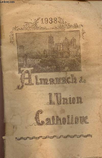 Almanach de l'Union Catholique 1938.