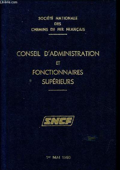 Socit nationale des chemins de fer franais - conseil d'adminisration et fonctionnaires suprieurs - sncf - 1er mai 1980.