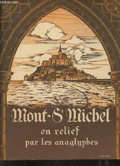 Le Mont-St-Michel en relief par les anaglyphes.