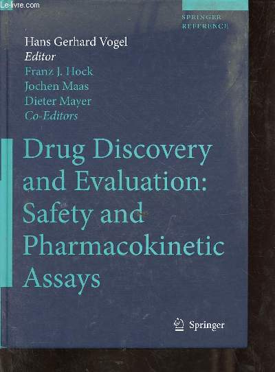 Drug discovery and evaluation - Safety and pharmacokinetic assays.