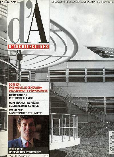 D'Architecture le magazine professionnel de la cration architecturale n31 dcembre 1992 - Architecture par correspondance par Rmi Lopez - le grand stade, chinagora, dauphine, robert camelot, le parlement de bonn - semaine de l'architecture etc.
