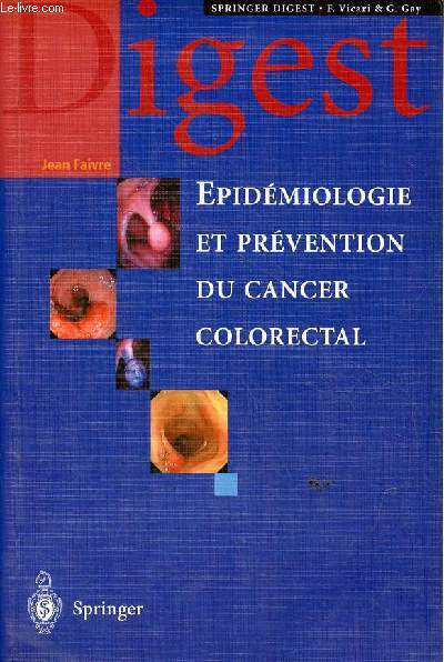 Epidmiologie et prvention du cancer colorectal - Collection Springer Digest.