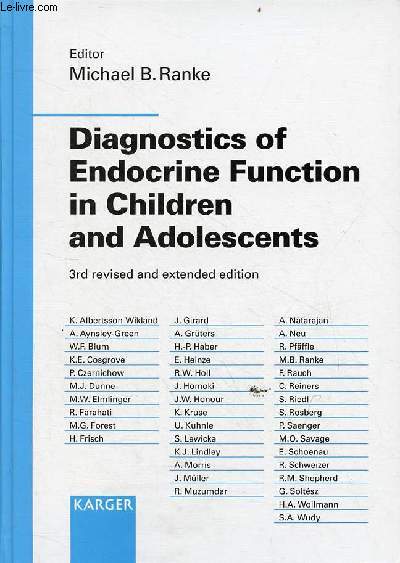 Diagnostics of Endocrine Function in Children and Adolescents - 3rd revised and extended edition.
