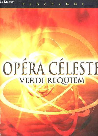 Programme Opra Cleste Verdi Requiem stade de France 22 juin 2002.