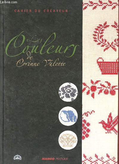 Les couleurs de Corinne Valette - Collection Cahier du crateur.