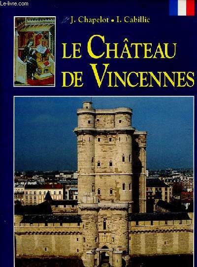 Le Chteau de Vincennes.