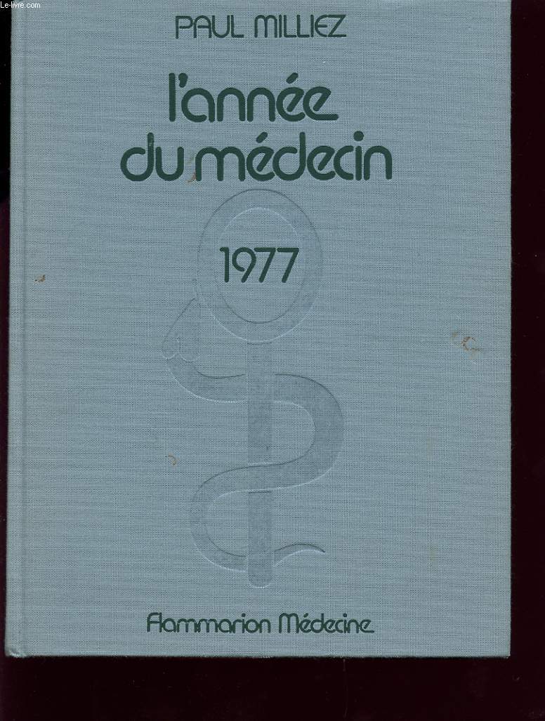 L ANNEE DU MEDECIN 1977