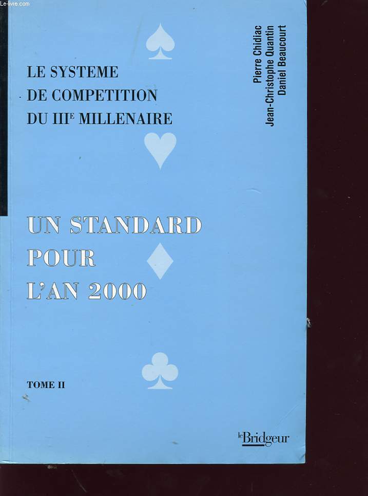 LE SYSTEME DE COMPETITION DU IIIe MILLENAIRE : UN STANDART POUR L AN 2000 TOME II