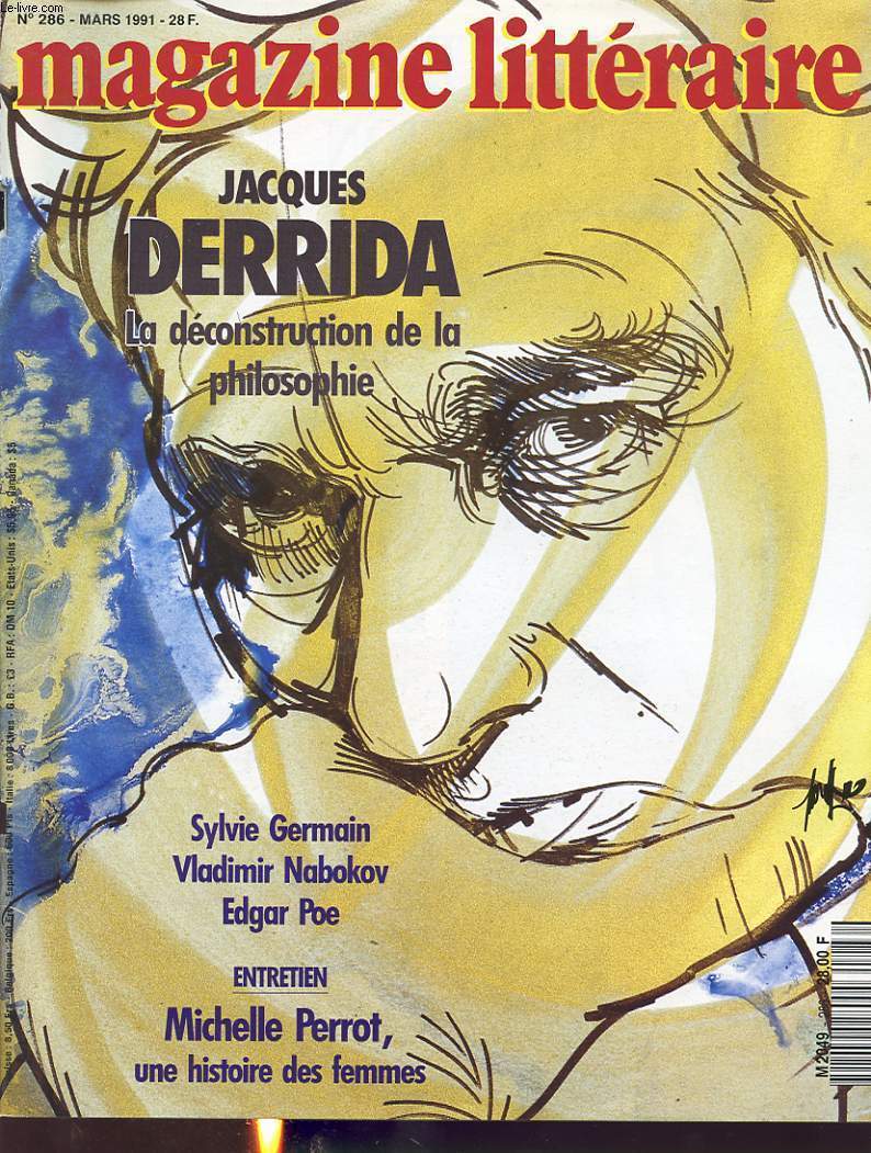 MAGAZINE LITTERAIRE n 286 Mars 1991 : Jacques Derrida - La dconstruction de la philosophie. Entretien Michelle Perrot, une histoire de femme.