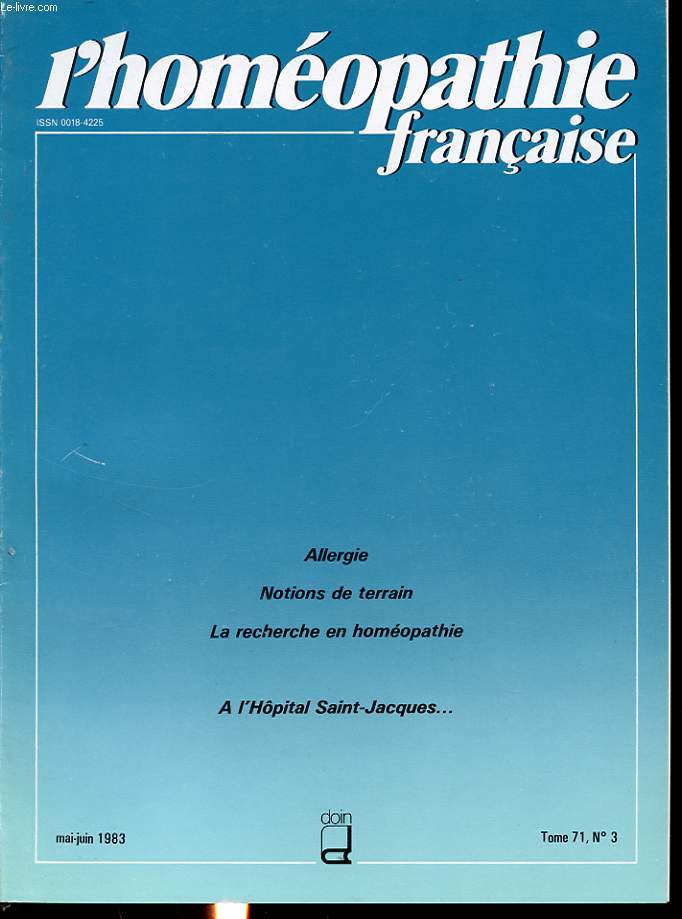L HOMEOPATHIE FRANCAISE Tome 71 n3 1983 : Allergie , notions de terrain, la recherche en homopathie, a l hopital saint-jacques....