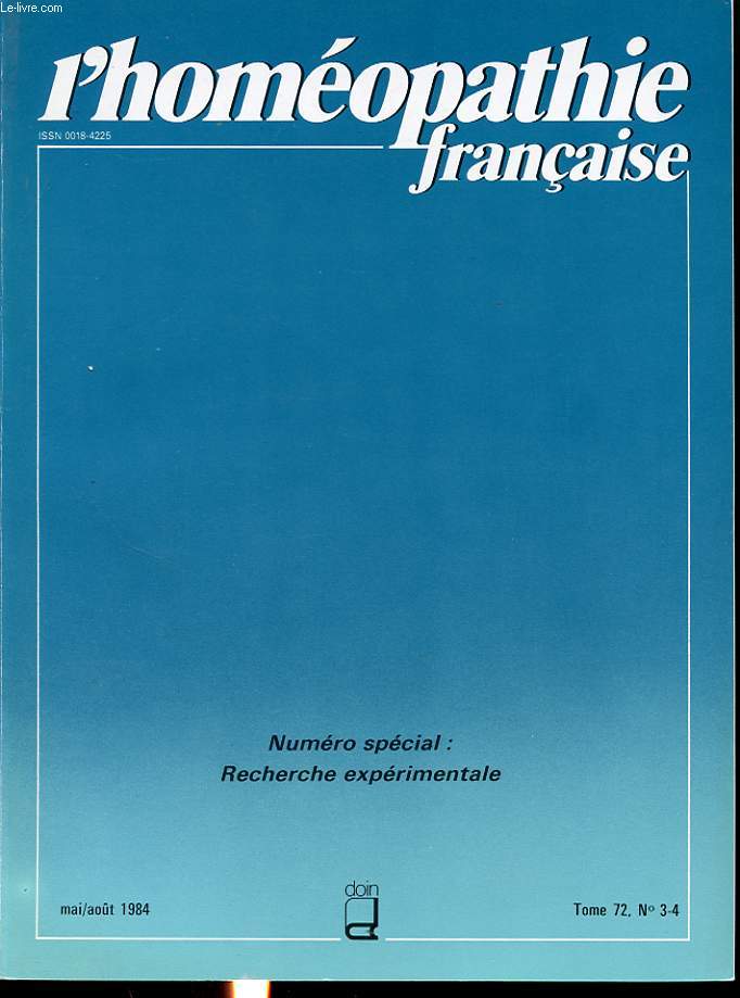 L HOMEOPATHIE FRANCAISE Tome 72 n3-4 1984 : Numro spcial- recherche exprimentale.