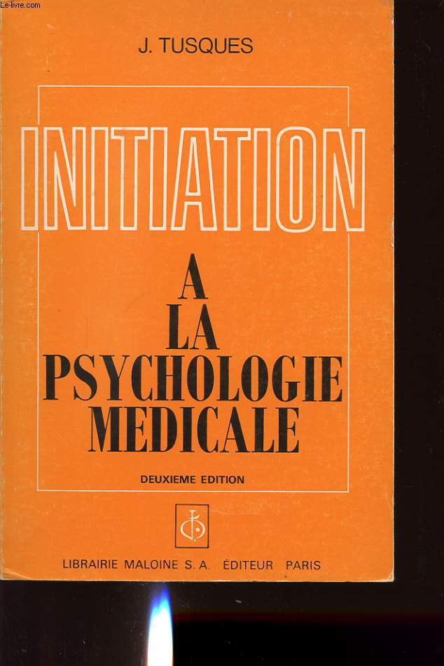 INITIATION A LA PSYCHOLOGIE MEDICALE