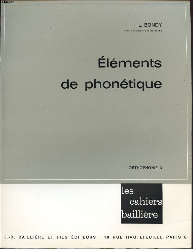 ELEMENTS DE PHONETIQUE : ORTHOPHONIE 3