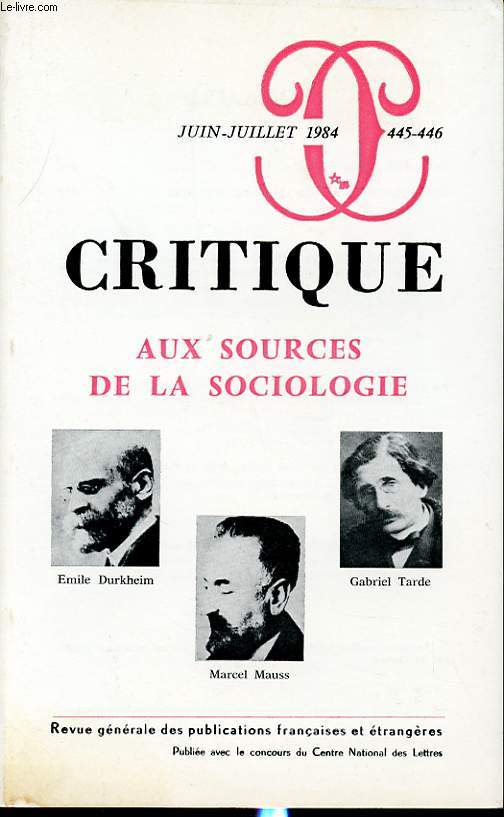 CRITIQUE N445-446 : Aux sources de la socioligie.