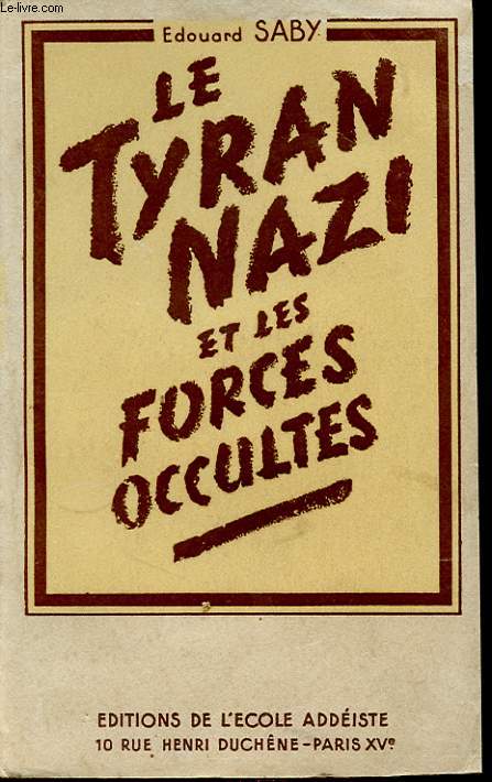 LE TYRAN NAZI ET LES FORCES OCCULTES