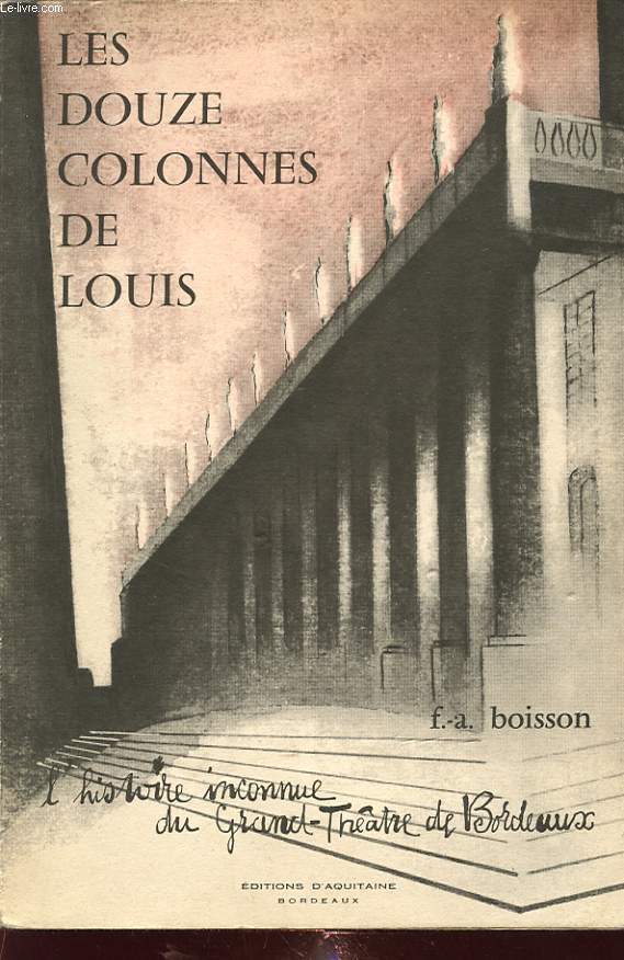 LES DOUZES COLONNES DE LOUIS