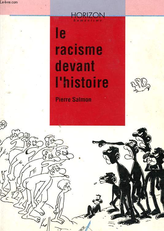 LE RACISME DEVANT L HISTOIRE