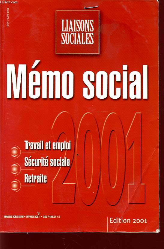 MEMO SOCIAL : TRAVAIL ET EMPLOI - SECURITE SOCIAL - RETRAITE