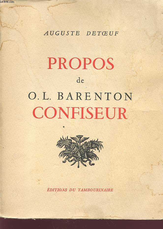 PROPOS DE O.L. BARENTON CONFISEUR