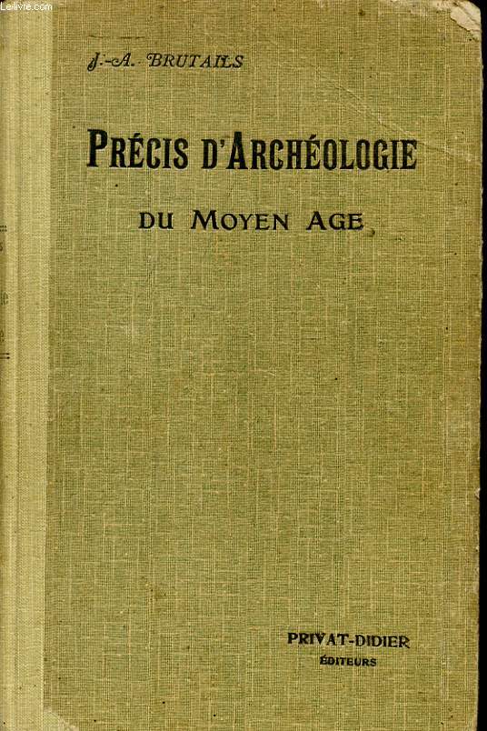 PRECIS D ARCHEOLOGIE DU MOYEN AGE