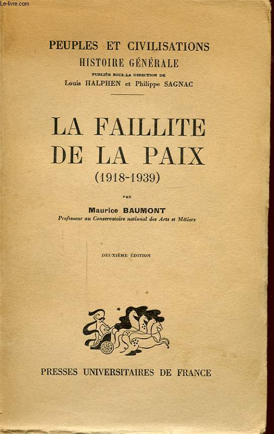 LA FAILLITE DE LA PAIX 1918 - 1939