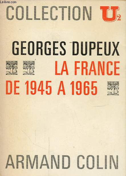 LA FRANCE DE 1945 A 1965