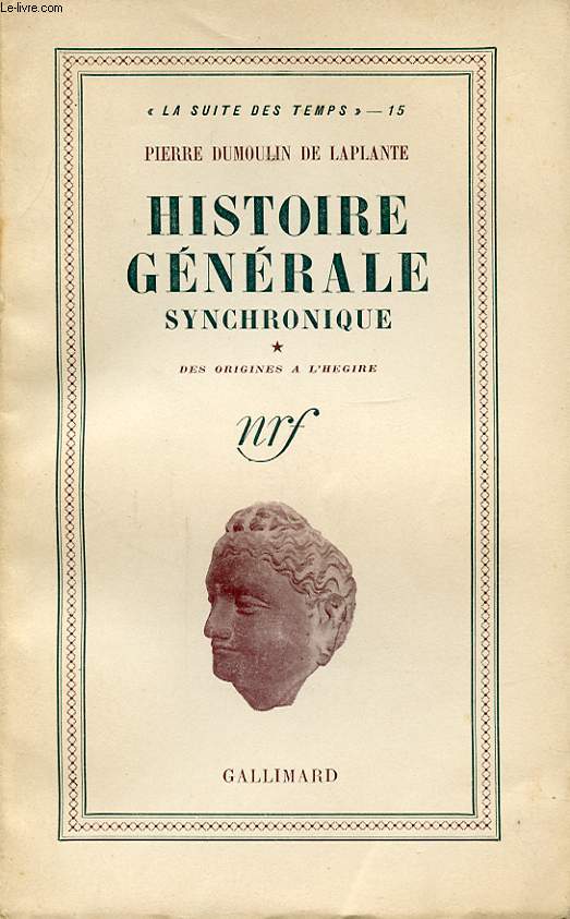HISTOIRE GENERALE SYNCHRONIQUE TOME 1 DES ORIGINES A L HEGIRE