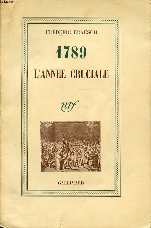 1789 L ANNEE CRUCIALE