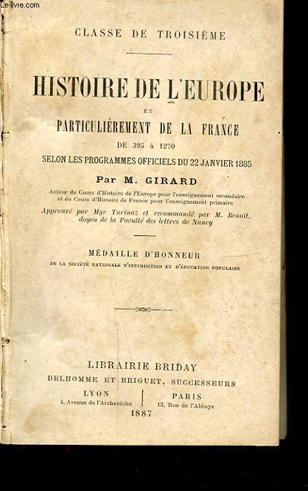 CLASSE DE TROISIEME HISTOIRE DE L EUROPE ET PARTICULIEREMENT DE LA FRANCE DE 395  1270 SELON LES PROGRAMMES OFFICIELS DU 22 JANVIER 1885
