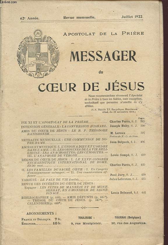 APOSTOLAT DE LA PRIERE MESSAGER DU COEUR DE JESUS JUIELLET 1922 : LA CONVERSION DE L ISRAEL - UNE COMMUNION DE NOTRE DAME....