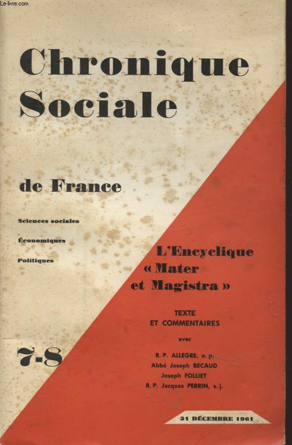 CHRONIQUE SOCIALE DE FRANCE - L ENCYCLIQUE MATER ET MAGISTRA