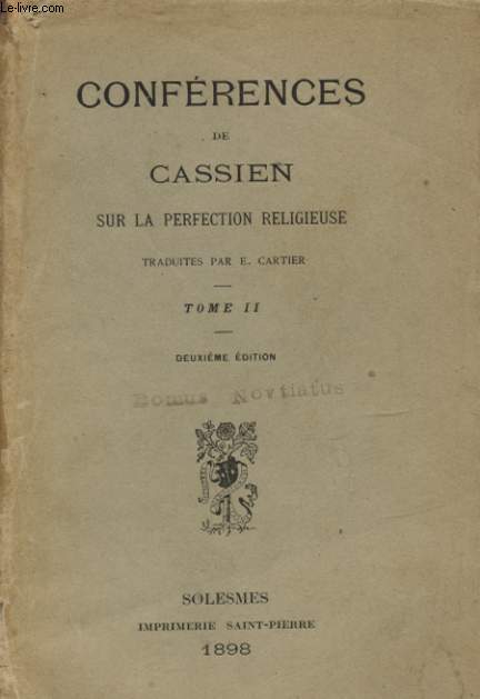 CONFERENCES DE CASSIEN SUR LA PERFECTION RELIGIEUSE TOME II