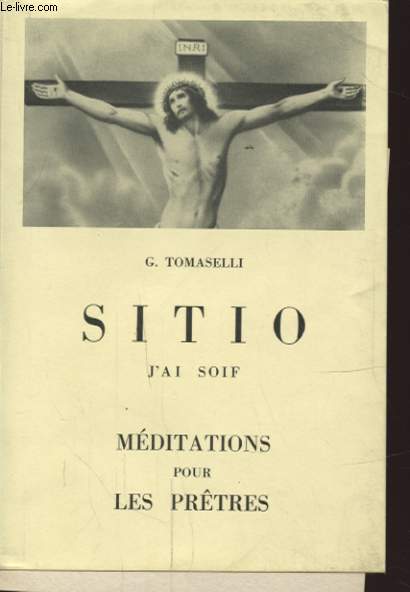 SITIO J AI SOIF MEDITATIONS POUR LES PRETRES