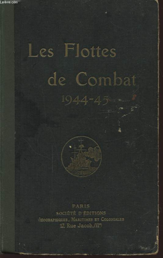 LES FLOTTES DE COMBAT 1944-45