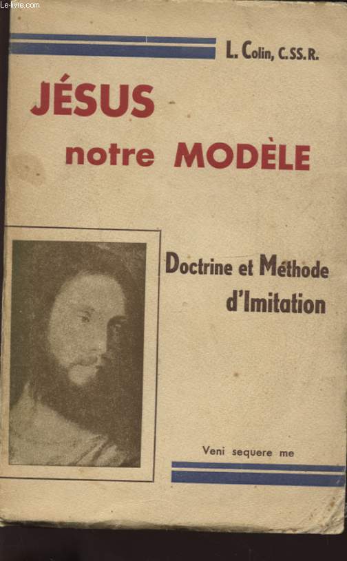 JESUS NOTRE MODELE DOCTRINE ET METHODE D IMITATION
