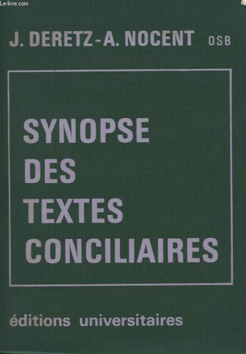SYNOPSE DES TEXTES CONCILIAIRES