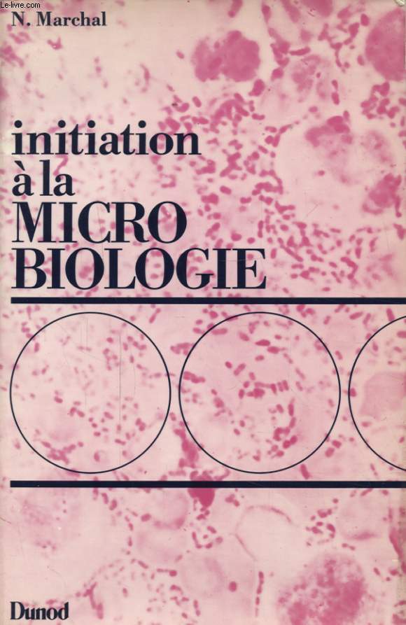 INITIATION A LA MICRO BIOLOGIE