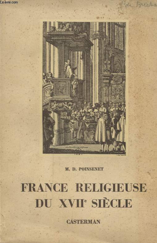 FRANCE RELIGIEUSE DU XVII SIECLE
