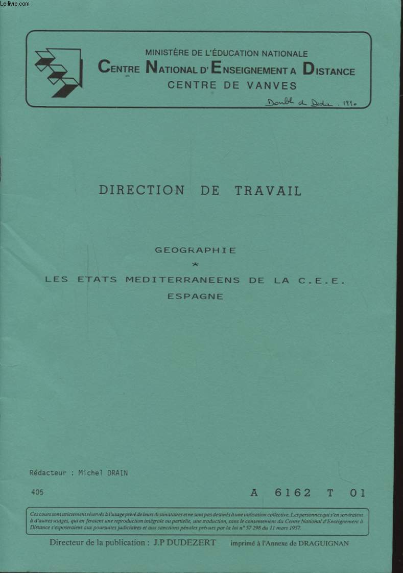 DIRECTION DE TRAVAIL GEOGRAPHIE : LES ETATS MEDITERRANEENS DE LA C.E.E. ESPAGNE