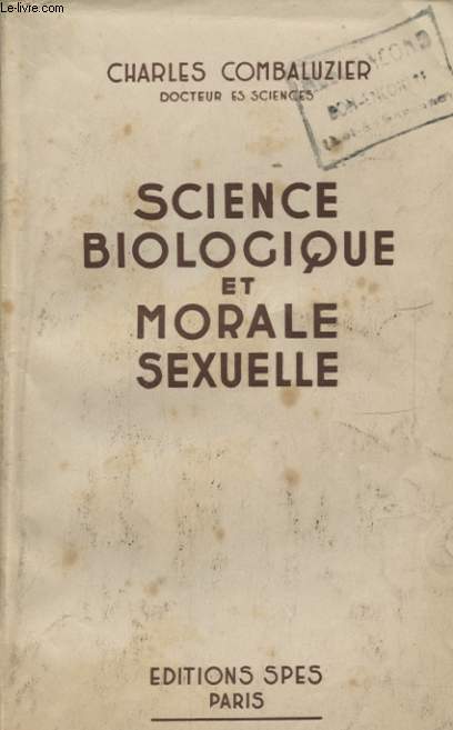 SCIENCES BIOLOGIQUE ET MORALE SEXUELLE