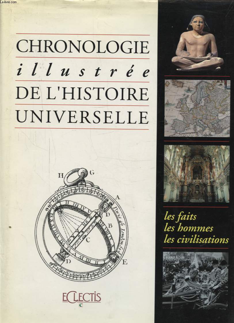 CHRONOLOGIE ILLUSTREE DE L HISTOIRE UNIVERSELLE