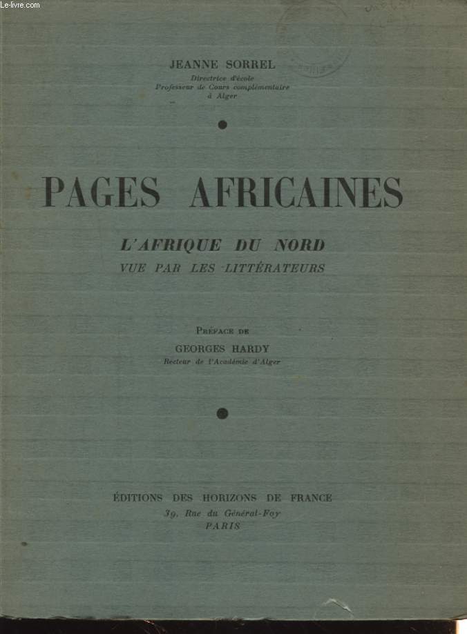PAGES AFRICAINES L AFRIQUE DU NORD VUE PAR LES LITTERATEURS