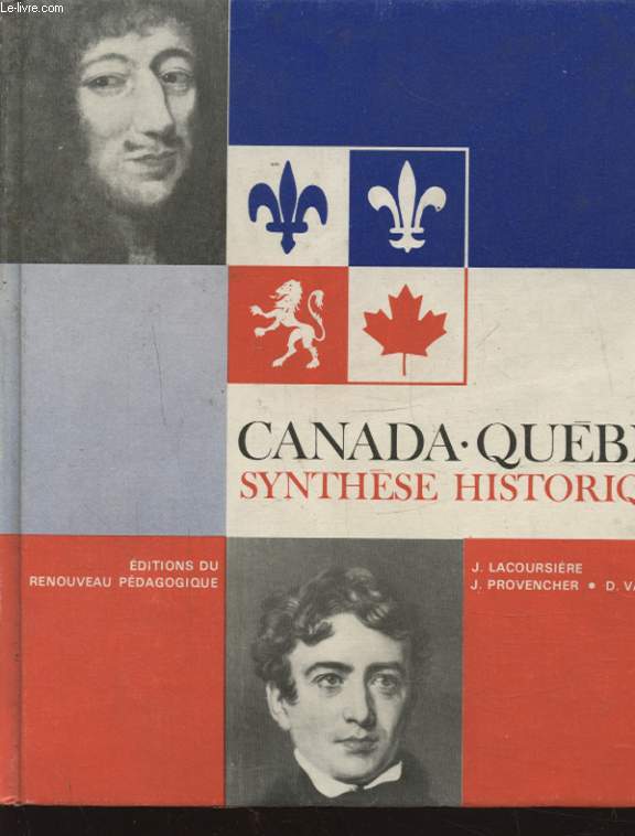 CANADA QUEBEC SYNTHESE HISTORIQUE