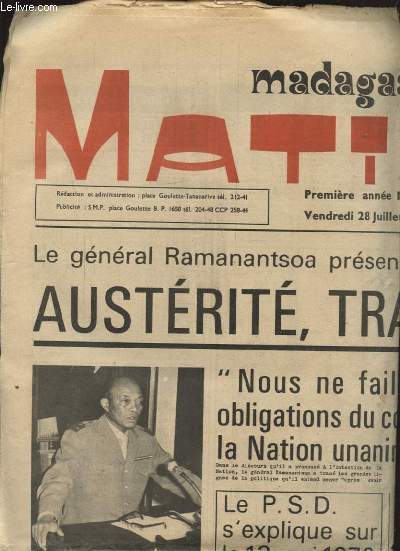 MADAGASCAR MATIN N52 : LE GENERAL RAMANANTSOA PRESENTE SON PROGRAMME AU PAYS AUSTERITE TRAVAIL JUSTICE - QUI EST M. THOMAS RAHANDRAHA NOUVEAU RECTEUR DE L UNIVERSITE...